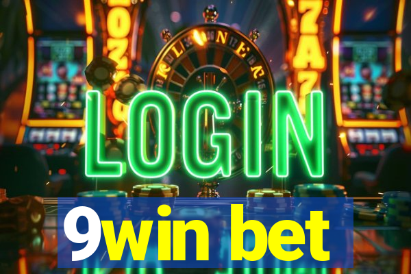 9win bet